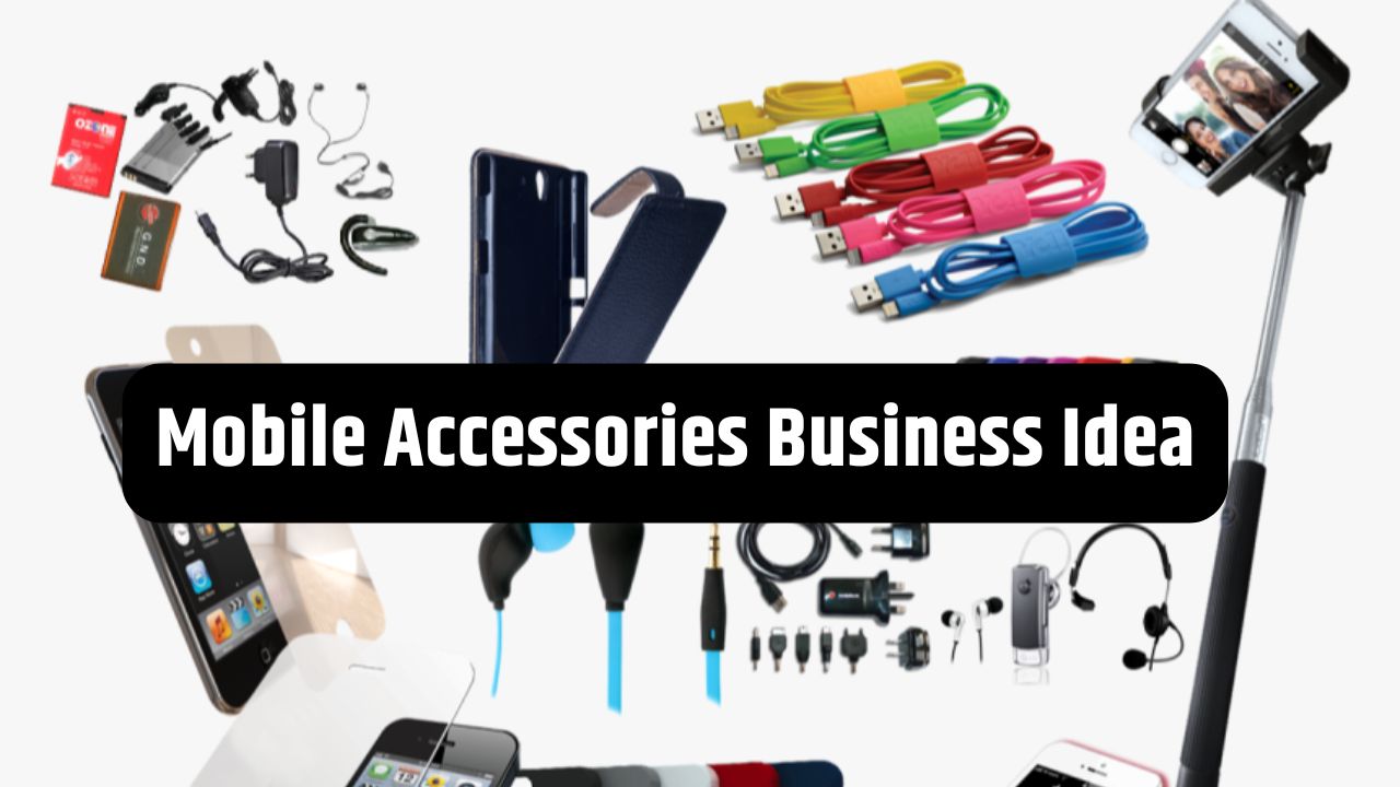 Mobile Accessories Business Idea: कहीं भी शुरू करें ये बिजनेस, कम निवेश में होगी छप्परफाड़ कमाई
