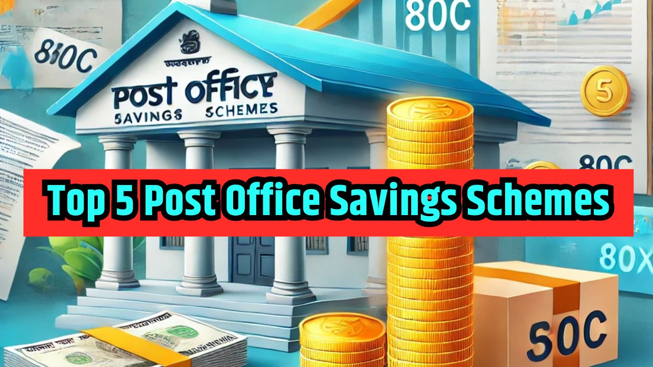 Top 5 Post Office Savings Schemes